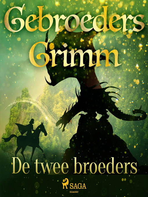 Title details for De twee broeders by De gebroeders Grimm - Wait list